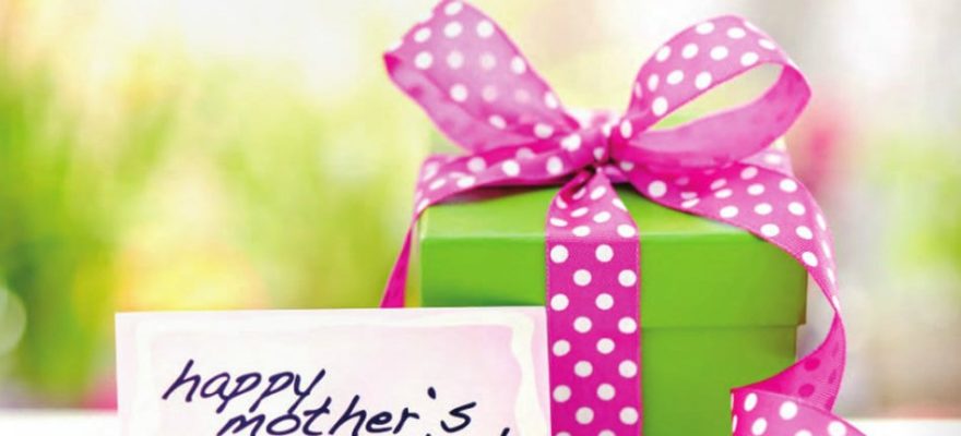 Unique Gifts Ideas for Mother’s Day