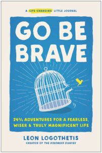 Cover of the book, Go Be Brave